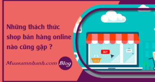 faq-nhung-thach-thuc-ma-shop-online-nao-cung-gap